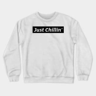 Chillin' By Lamaj Crewneck Sweatshirt